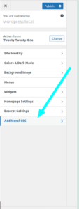 Click on additional CSS on your theme customize view